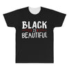 black is beautiful All Over Men's T-shirt