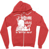 if zombies chase us im tripping you up Zipper Hoodie