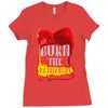 burn the patriarchy Ladies Fitted T-Shirt