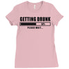 getting drunk please wait Ladies Fitted T-Shirt