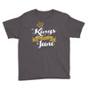 kings are born in june Youth Tee
