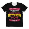 i never dreamed i'd grow up to be a super cool motocross mom but here All Over Women's T-shirt