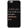 I miss you my heart is empaty wİthout you iPhone 6/6s Case