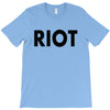 Riot T-Shirt