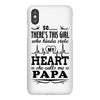 So... There's This Girl Who Kinda Stole My Heart Papa iPhoneX