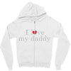 i love my daddy Zipper Hoodie