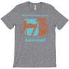 there's so much more room for activities funny joke T-Shirt
