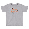 happy halloween Toddler T-shirt