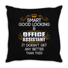 Smart Good Looking Office Assistant Doesnt Get Better Than This Throw Pillow