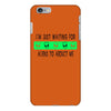 i'm just waiting for aliens to abduct me iPhone 6/6s Plus Case