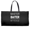 master baiter funny fishing t shirt mens Weekender Totes