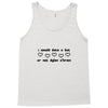 i would date u but u r not dylan o'brien Tank Top