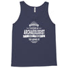skilled enough to become an archaeologist Tank Top