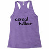 cereal killer Racerback Tank