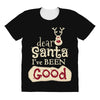 dear santa i've been good All Over Women's T-shirt