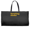 bowling sucks Weekender Totes