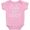 cute but crazy Baby Onesie