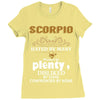 Scorpio Hated By Many Wanted By Plenty Disliked By Some Confronted By Ladies Fitted T-Shirt