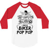 You Cant Scare Me I am Biker Pop Pop 3/4 Sleeve Shirt