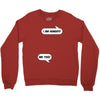 I am Hungry Me Too Mom and Baby Talking Crewneck Sweatshirt