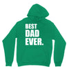 Best Dad Ever Unisex Hoodie