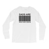 dads are priceless   dad t shirt Long Sleeve Shirts