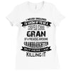 Super Cool Gran Of A Freaking Awesome Granddaughter Ladies Fitted T-Shirt