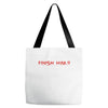 finish him Tote Bags
