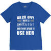 back off i have a crazy gigi and i'm not afraid to user her V-Neck Tee
