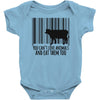 you can't love animals and eat them too! Baby Bodysuit
