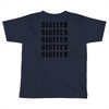 Sisters Toddler T-shirt