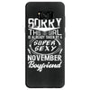 This Girl Is Taken By A Super Sexy November Boyfriend Samsung Galaxy S8