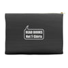 read books not t shirts (2) Accessory Pouches