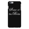Sister of the Bride iPhone 6/6s Plus Case