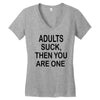 adults suck (2) Women's V-Neck T-Shirt