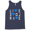 live love rave edm music house electro Tank Top