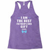 I Am The Best Father's Day Gift Ever Boy Racerback Tank