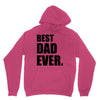 Best Dad Ever Unisex Hoodie