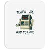 teach me how to love Mousepad