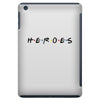 Heroes iPad Mini