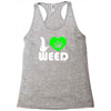 i love weed fun Racerback Tank