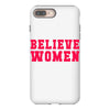 believe women iPhone 8 Plus