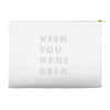 wish you were beer Accessory Pouches