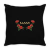 sassy with roses Throw Pillow