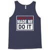 gangster rap made me do it Tank Top