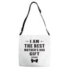 I Am The Best Mother's Day Gift Ever Adjustable Strap Totes