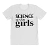 Science is for Girls All Over Women's T-shirt