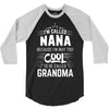 I Am Called Nana... 3/4 Sleeve Shirt