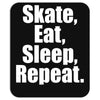 Skates Eat Sleep Repeat Mousepad