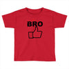 it's ok bro  funny Toddler T-shirt